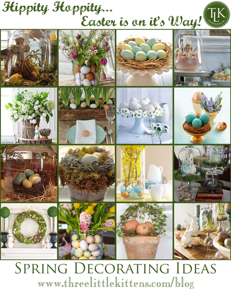 Hippity Hoppity, Easter is On It's Way on threelittlekittens.com/blog - Check out these Springtime, Easter decorating ideas to help you get rid of the wintertime blues!