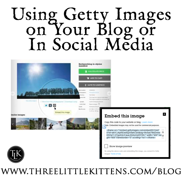 Using Getty Images on Your Blog or In Social Media on threelittlekittens.com/blog