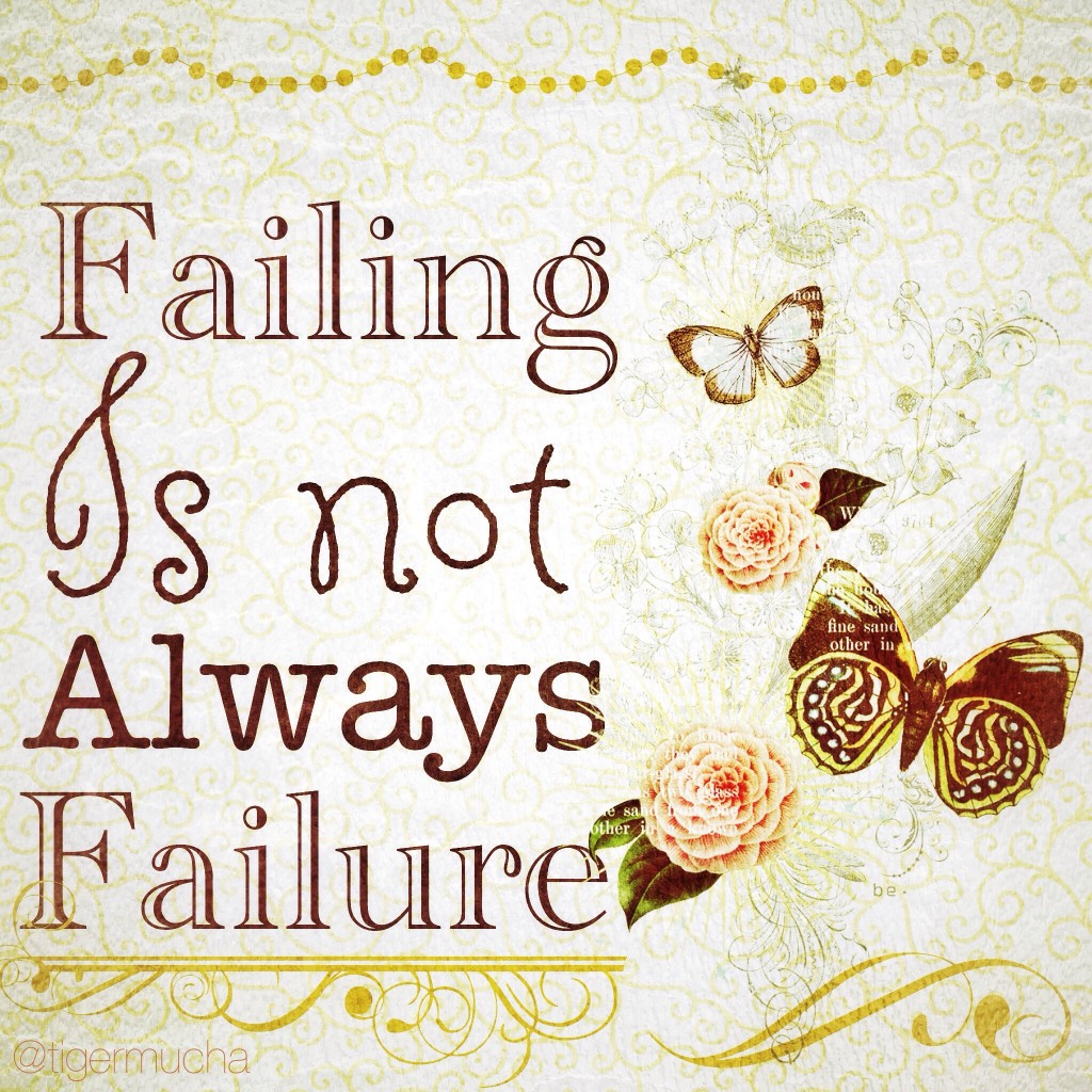 Failing is Not Always Failure on threelittlekittens.com/blog