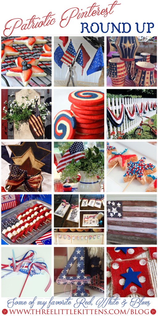 Patriotic Pinterest Round Up - Some of my favorite Red, White & Blues on threelittlekittens.com/blog