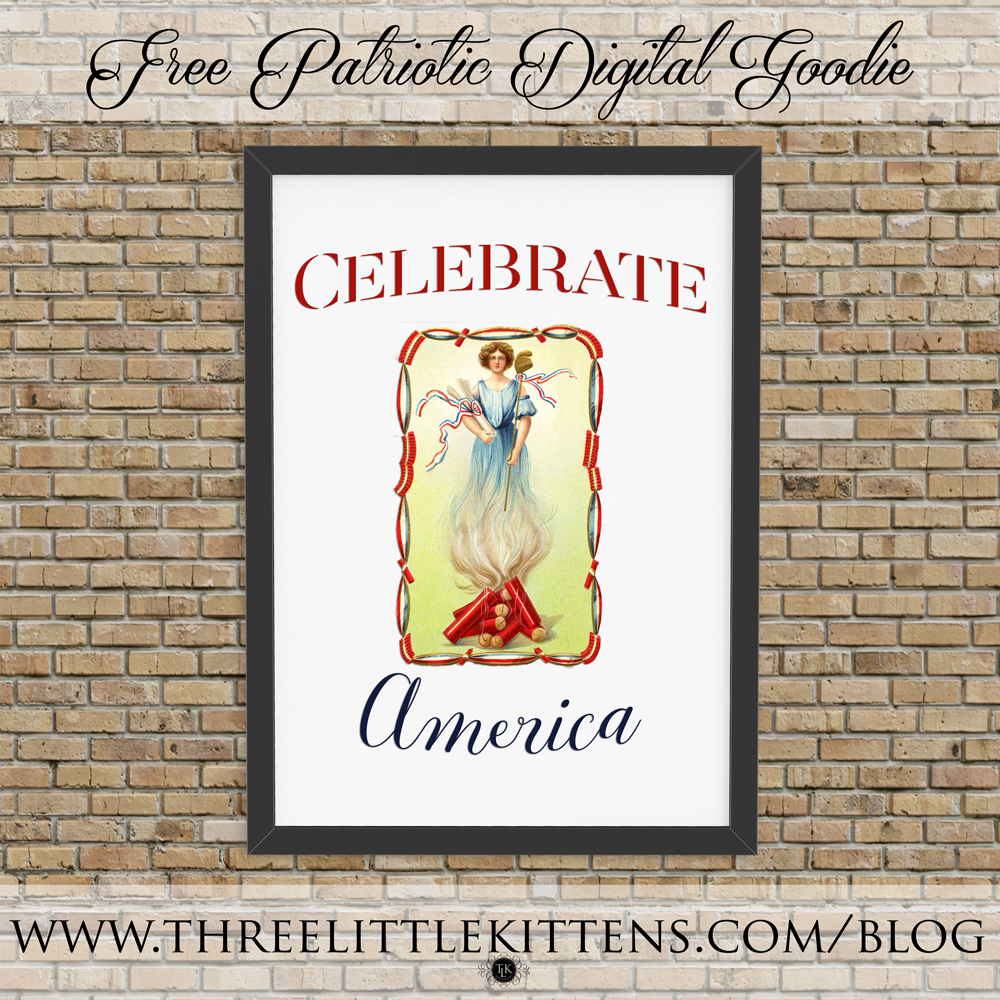 THREE LITLE KITTENS BLOG | Free Digital Goodie - Printable - Celebrate America